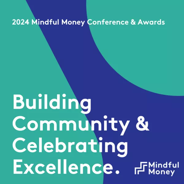 Mindful Money Conference and Awards 2024